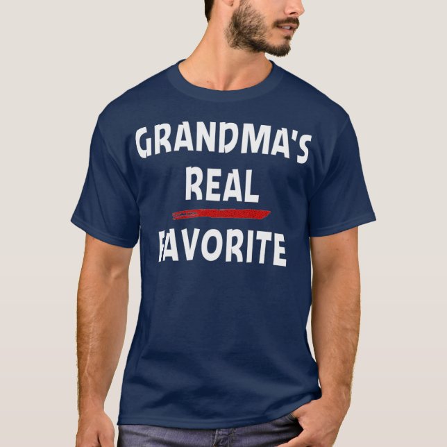 Grandmas Real Favorite Grandchild Funny Sibling T-Shirt (Front)