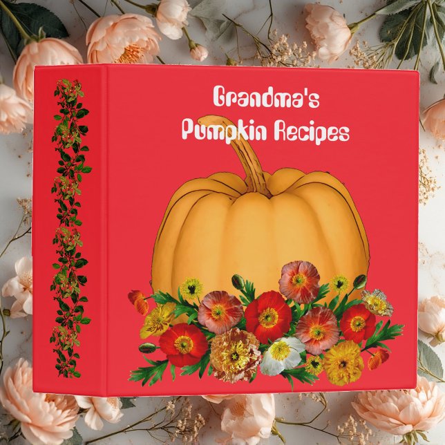 Grandma's Secret Pumpkin Recipes Binder (Grandma's Secret Pumpkin Recipes Binder)
