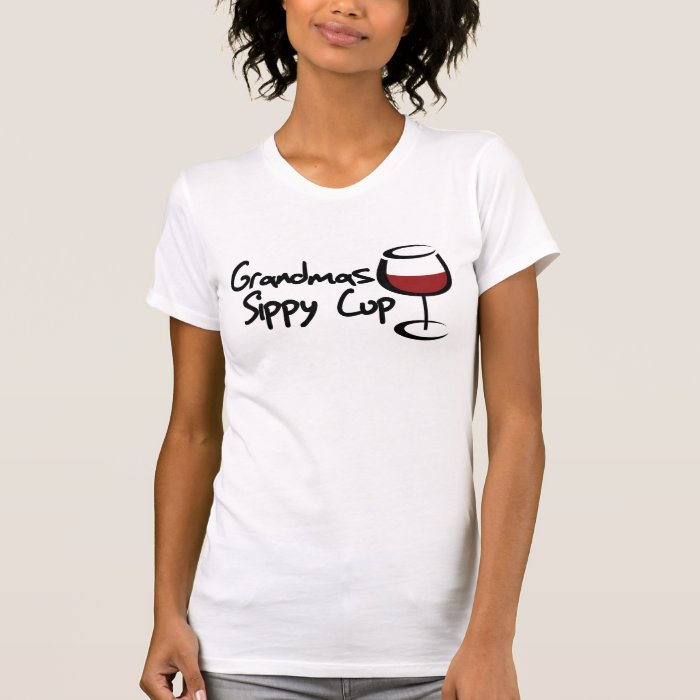 Grandmas sippy cup tshirt