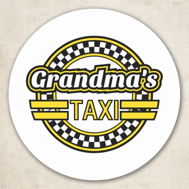 Grandma's Taxi Sign Classic Round Sticker (Creator Uploaded)