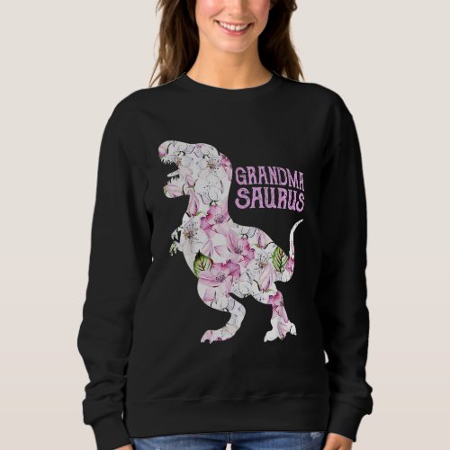 Grandmasaurus Nana Dinosaur Mothers Day Grandma Sa Sweatshirt