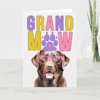 Grandmaw Chocolate Lab Granddog Grandparents Day Holiday Card by PAWSitivelyPETs at Zazzle