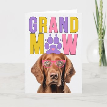 Grandmaw Irish Setter Dog Funny Grandparents Day Holiday Card by PAWSitivelyPETs at Zazzle