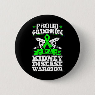 Grandmom Of A Kidney Disease Warrior Awareness Ckd Button