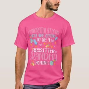 Grandmother Again for Nana I'm going to be a Grand T-Shirt