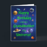 Grandmother Birthday Best in the Universe  Card<br><div class="desc">Give your space loving grandmother the best birthday card ever! Tell your grandmother that she is the best in the universe. A space scene with all the planets and the moon aligning to wish a very happy birthday.</div>