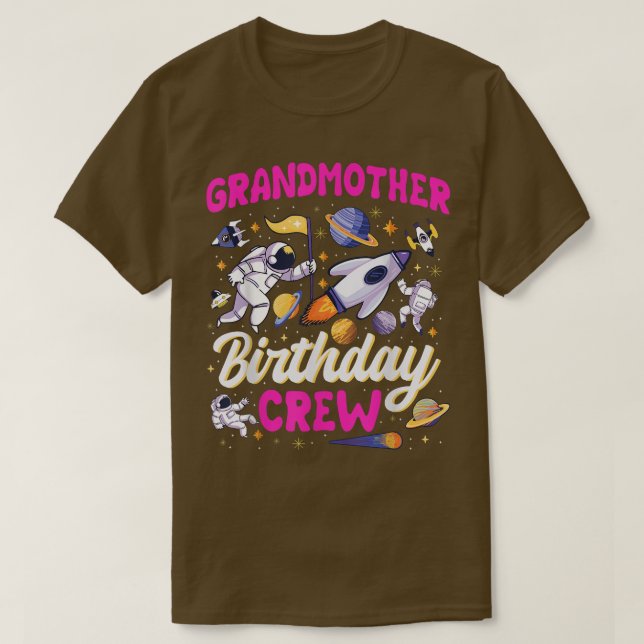 Grandmother Birthday Crew Space Party Astronaut Bd T-Shirt (Design Front)