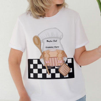Grandmother Birthday Whimsical Gnome Chef Cooking T-shirt by sandrarosecreations at Zazzle