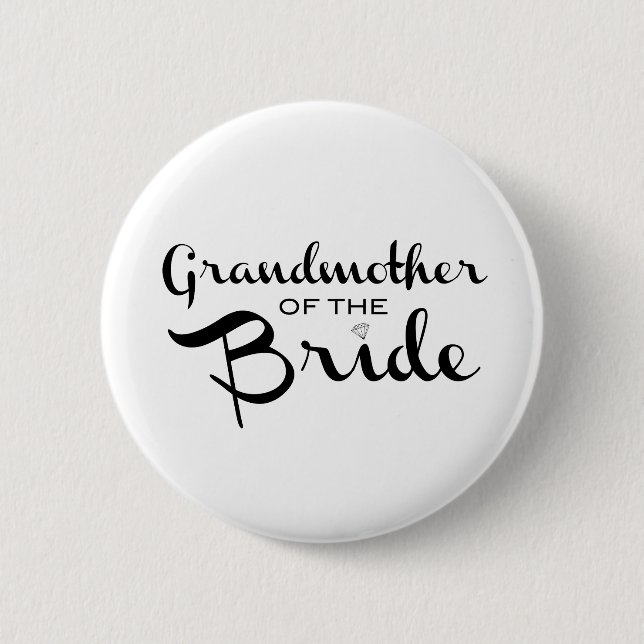 Grandmother of Bride Black on White Pinback Button (Front)