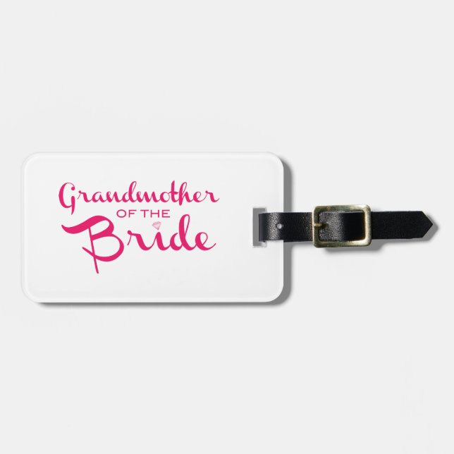 Grandmother of Bride Pink on White Luggage Tag (Front Horizontal)