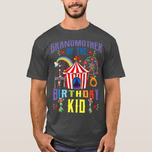 Grandmother Of The Birthday Kid Circus Carnival Bd T_Shirt