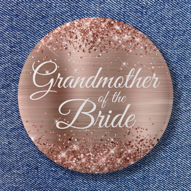 Grandmother of the Bride Glittery Rose Gold Foil Button (Grandmother of the Bride Glittery Rose Gold Foil Button)
