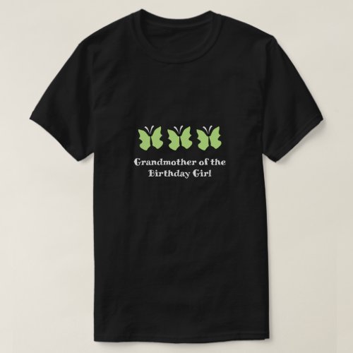 Grandmother of the Butterfly Birthday Girl T_Shirt