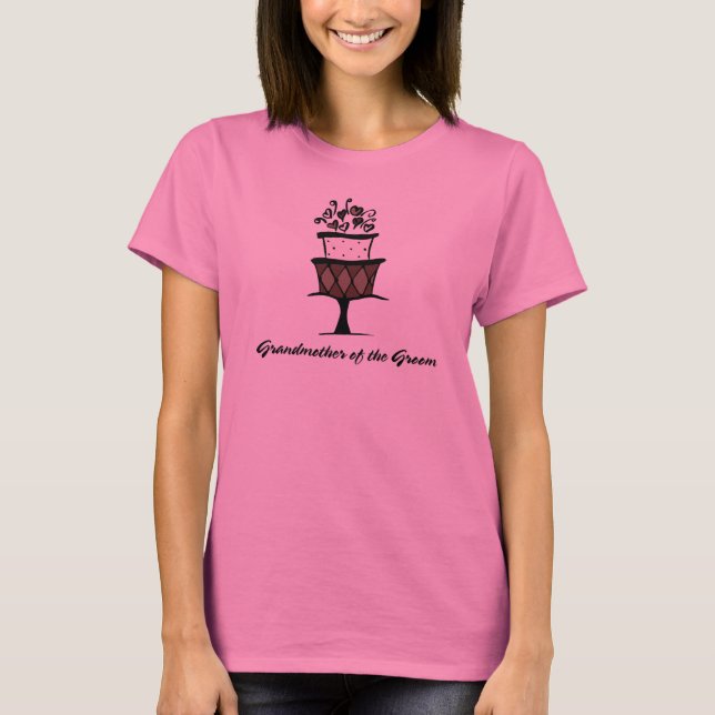 Grandmother of the Groom Cake T-Shirt (Front)