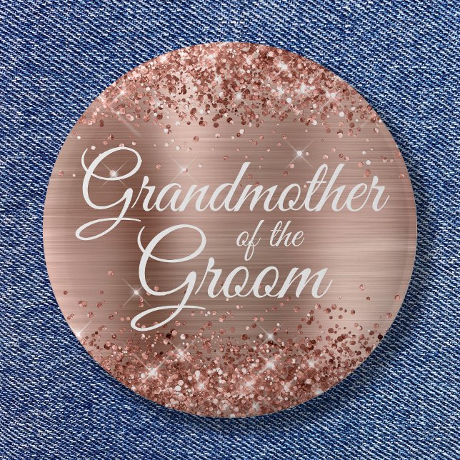 Grandmother of the Groom Glittery Rose Gold Foil Button (Grandmother of the Groom Glittery Rose Gold Foil Button)