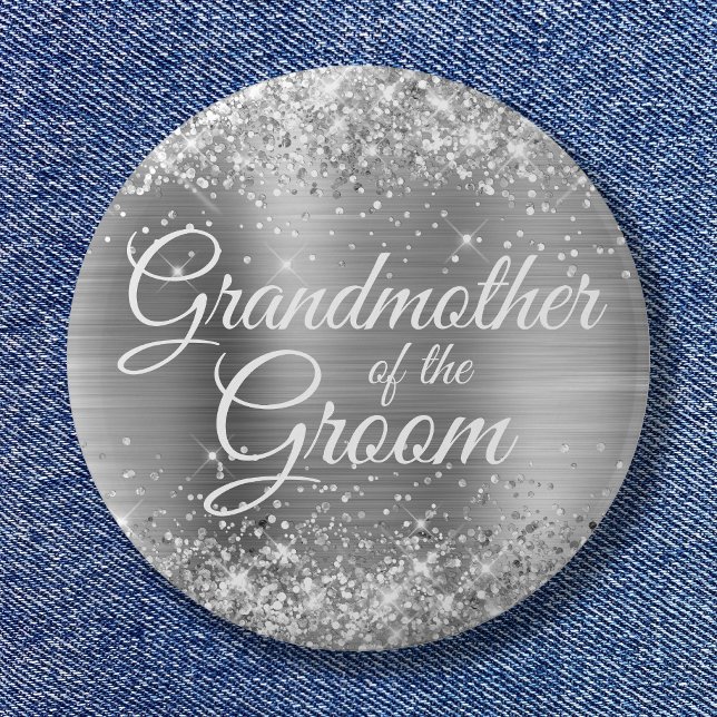 Grandmother of the Groom Glittery Silver Foil Button (Grandmother of the Groom Glittery Silver Foil Button)
