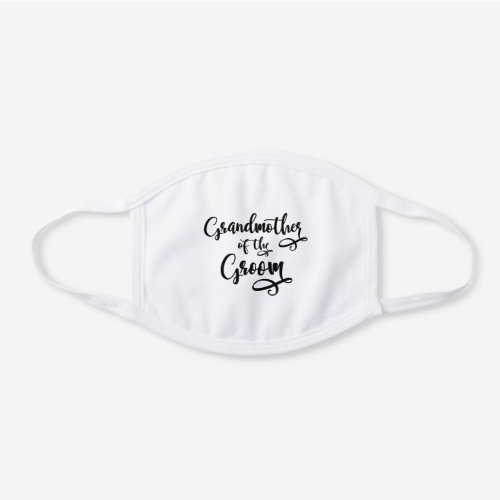 Grandmother of the Groom White Cotton Face Mask