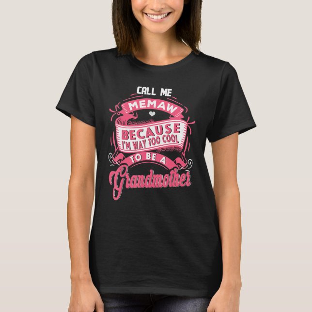 grandmother tee for women i am way too cool call m (Front)