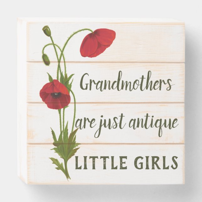 Grandmothers Just Funny Quote Red Poppies Design Wooden Box Sign (Front Horizontal)