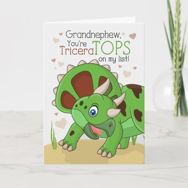 Grandnephew Valentine You're TriceraTOPS Dinosaur Holiday Card (Front)