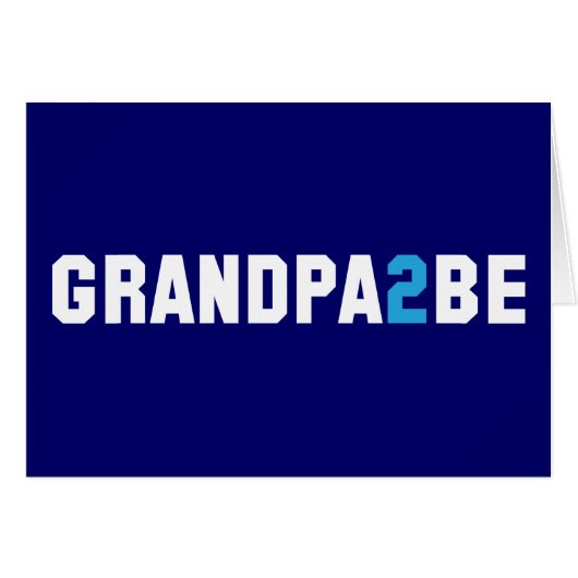 Grandpa2Be - Grandpa To Be (Front Horizontal)