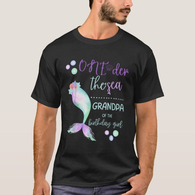 Grandpa 1st Birthday Mermaid Oneder The Sea Family T-Shirt (Front)