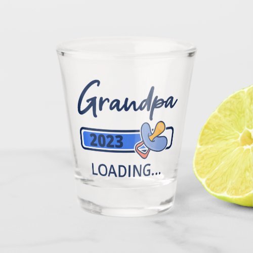Grandpa 2023 Loading I _ Promoted To Grandfather Shot Glass
