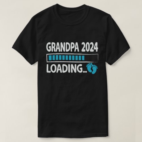 Grandpa 2024 Loading New Grandfather Grandpa to be T_Shirt
