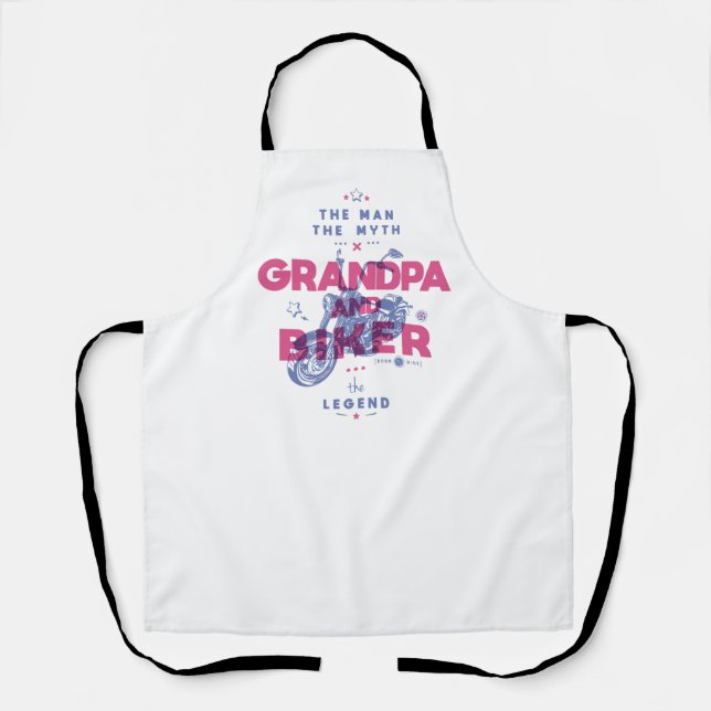 Grandpa and biker the man the myth the legend apron (Front)