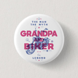 Grandpa and biker the man the myth the legend button