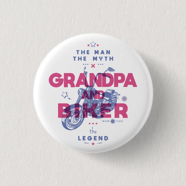 Grandpa and biker the man the myth the legend button (Front)