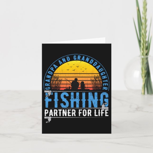 Grandpa And Granddaughter Fishing Buddies For Life Card (Front)