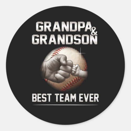 Grandpa And Grandson Best Team Ever Classic Round Sticker