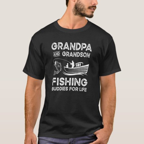 Grandpa And Grandson Fishing Buddies For Life  Mat T_Shirt