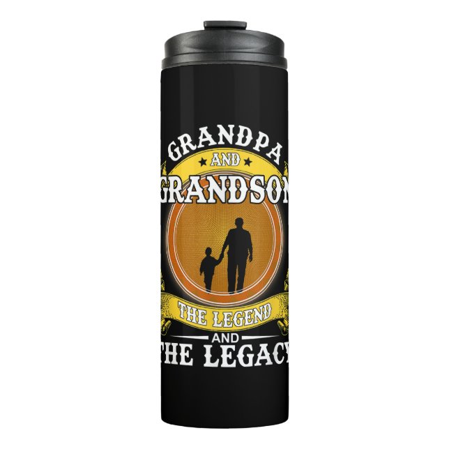 Grandpa And Grandson The Legend And The Legacy Thermal Tumbler (Front)