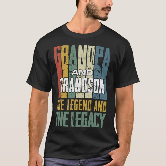 Grandpa And Grandson The Legend And The Legacy Vin T-Shirt (Front)