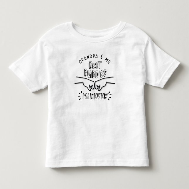 Grandpa and Me Best Buddies Forever Toddler T-shirt (Front)