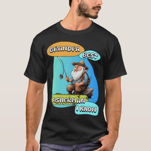 Grandpa Best Fisherman T-Shirt