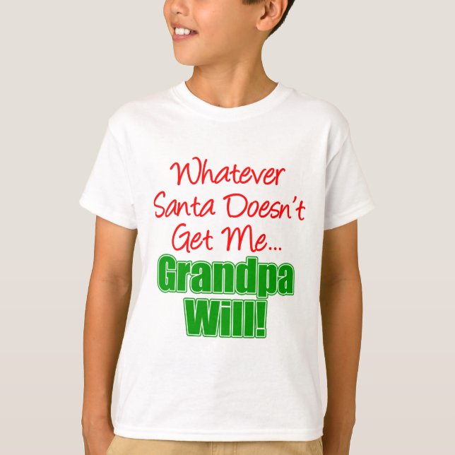 Grandpa Better Than Santa T-Shirt (Front)