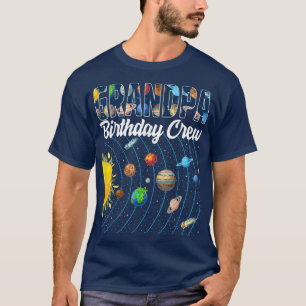 Grandpa Birthday Crew Outer Space Solar System Bda T-Shirt