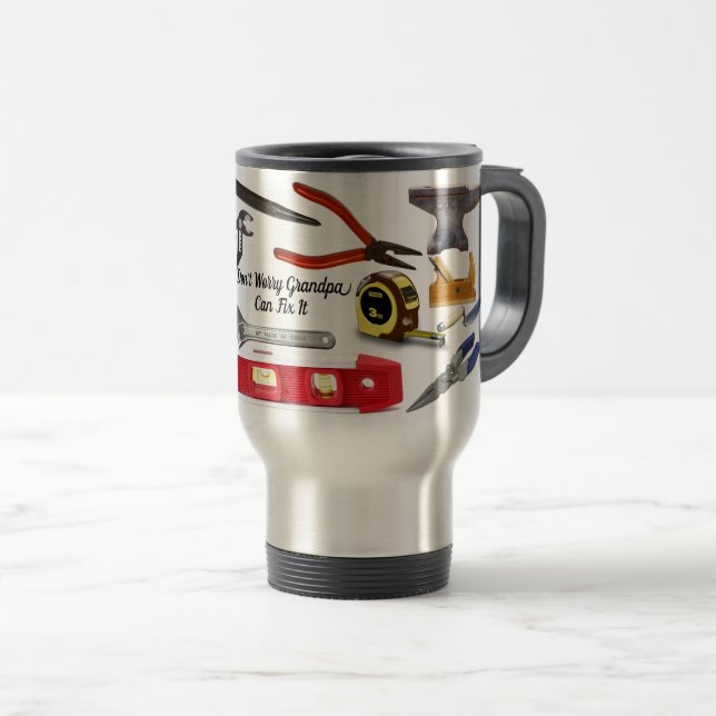 GRANDPA CAN FIX IT TRAVEL MUG (Front Right)