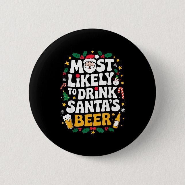 Grandpa Christmas Men Dad Most Likely To Drink San Button (Front)