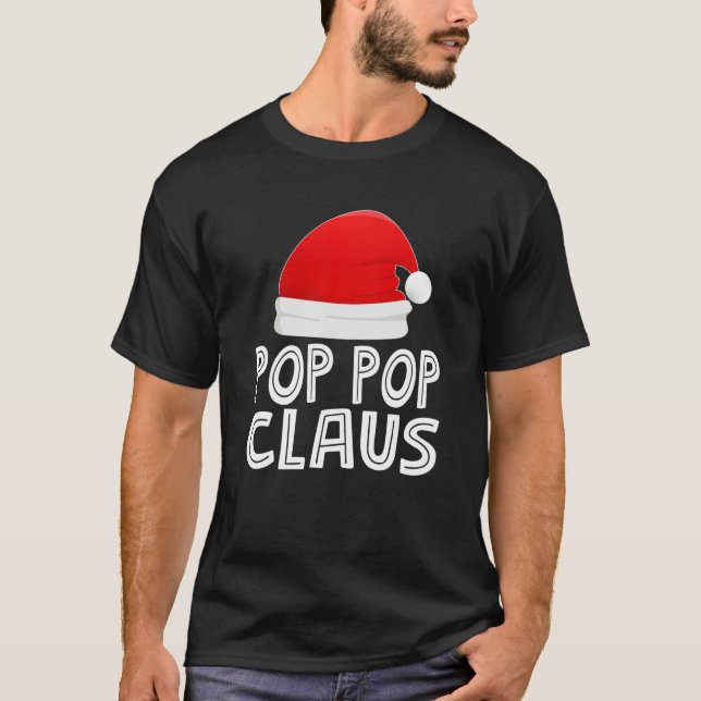 Grandpa Christmas Pajamas Santa Claus POP POP Clau T-Shirt (Front)