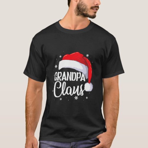 Grandpa Claus Christmas Family Pajama Santa Hat Me T_Shirt