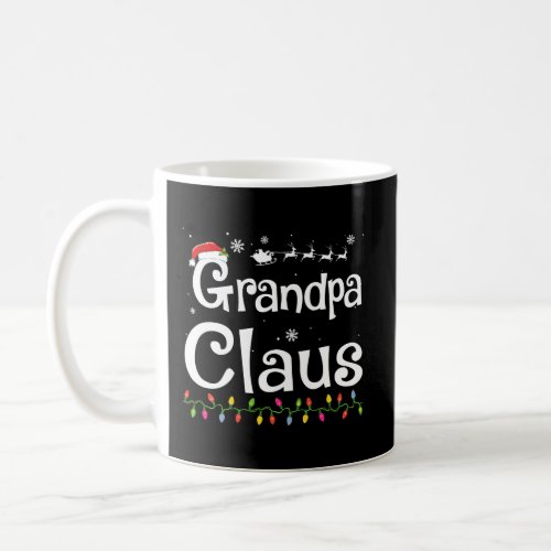 Grandpa Claus Funny Family Santa Pajamas Christmas Coffee Mug