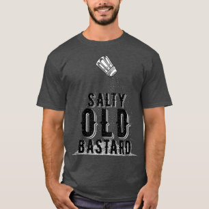 Grandpa Design Salty old Bastard T-Shirt