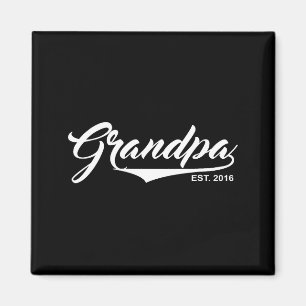 Grandpa Est 2016 Funny New Baby Announcement Gift  Magnet