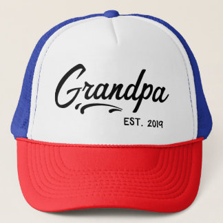 Grandpa Est 2019 Trucker Hat