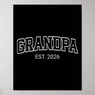 Grandpa Est. 2026 1st Time Grandp To Be Baby Annou Poster