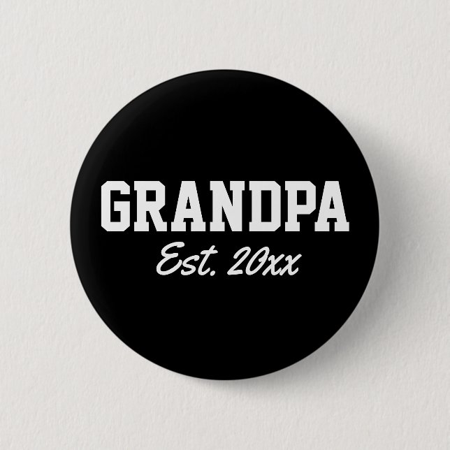 "Grandpa - est. date" novelty Button (Front)